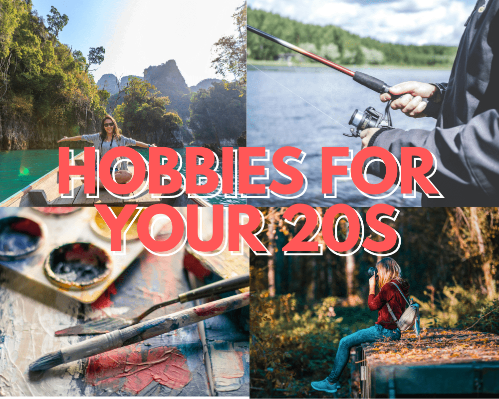 hobbies for your 20s