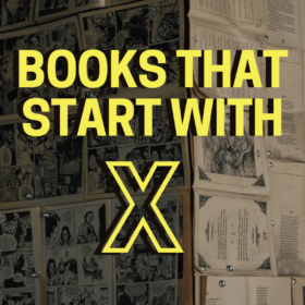 31 Must Read Books That Start With X